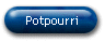 Potpourri